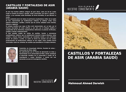 CASTILLOS Y FORTALEZAS DE ASIR (ARABIA SAUDÍ) von Ediciones Nuestro Conocimiento