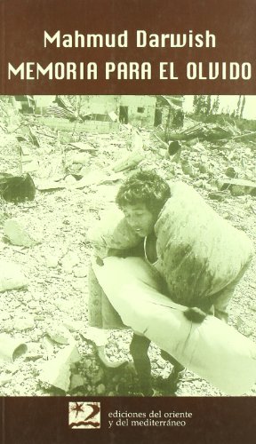 Memorias para el olvido : tiempo: Beirut, lugar: un día de agosto de 1982 (Memorias del Mediterráneo) von PEARSON DISTRIBUCIÓN