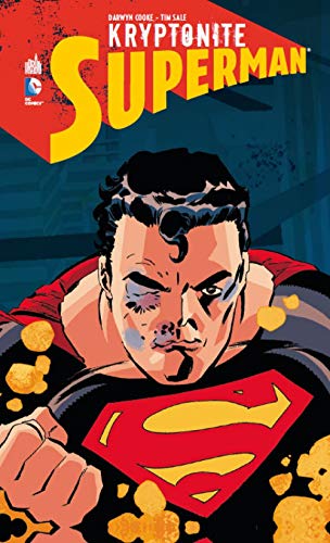 Superman : Kryptonite Superman : Kryptonite