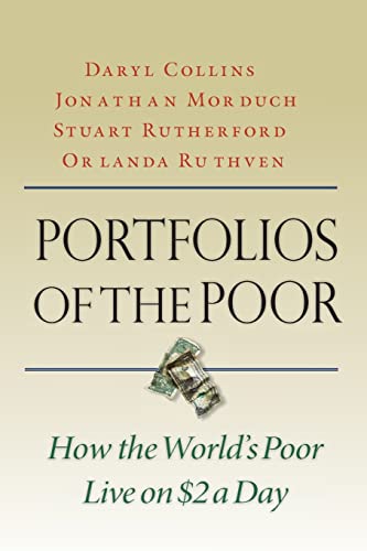 Portfolios of the Poor: How the World's Poor Live on $2 a Day von Princeton University Press