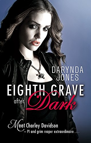 Eighth Grave After Dark: Number 8 in series (Charley Davidson, Band 8) von Piatkus