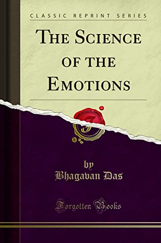 The Science of the Emotions (Classic Reprint) von Forgotten Books