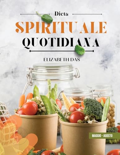 "DIETA SPIRITUALE QUOTIDIANA 2° Quadrimestre ITALIAN von Elizabeth Das Self publisher