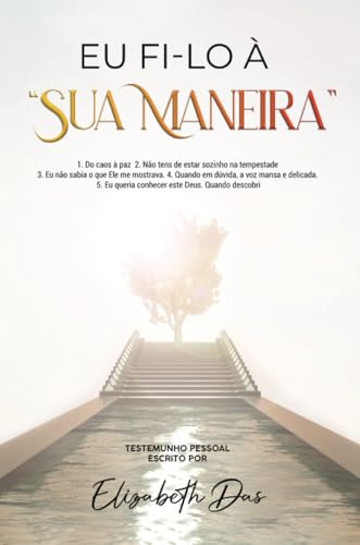 Eu fi-lo à sua maneira Portugues von Elizabeth Das