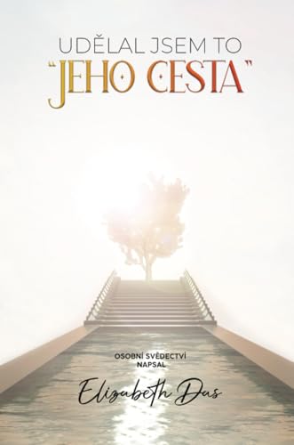 Udělal jsem to “Jeho cesta” Czech von Elizabeth Das