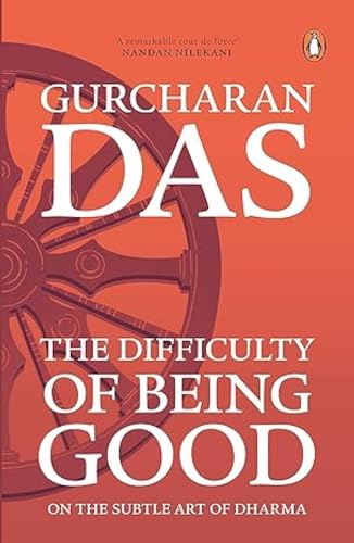 The Difficulty of Being Good: on the Subtle Art of Dharma