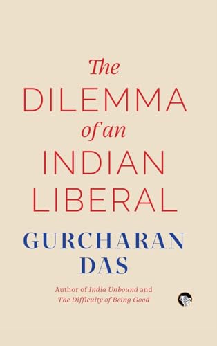 The Dilemma of an Indian Liberal von Speaking Tiger Books