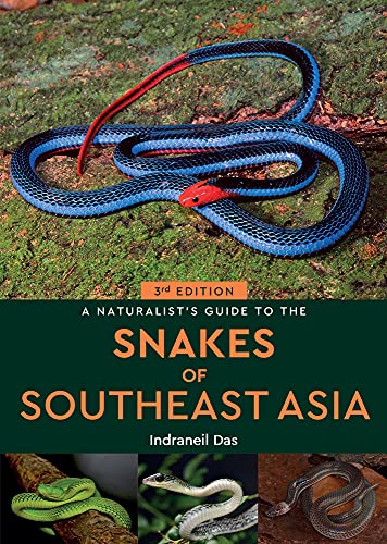A Naturalist's Guide to the Snakes of Southeast Asia (Naturalist's Guides) von John Beaufoy Publishing Ltd