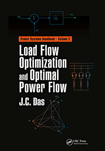 Load Flow Optimization and Optimal Power Flow (Power Systems Handbook) von CRC Press