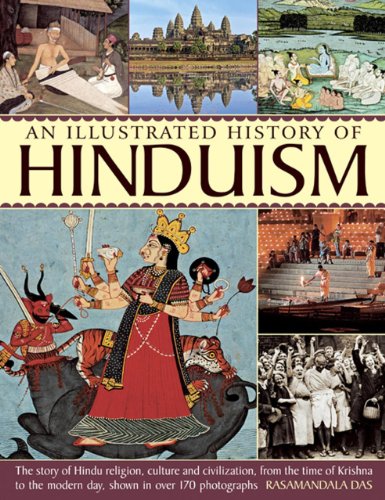 Illustrated Encyclopedia of Hinduism: The Story of Hindu Religion, Culture and Civilization, from the Time of Krishna to the Modern Day, Shown in Over 170 Photographs von Southwater Publishing