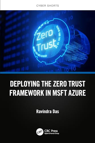 Deploying the Zero Trust Framework in MSFT Azure (Cyber Shorts)