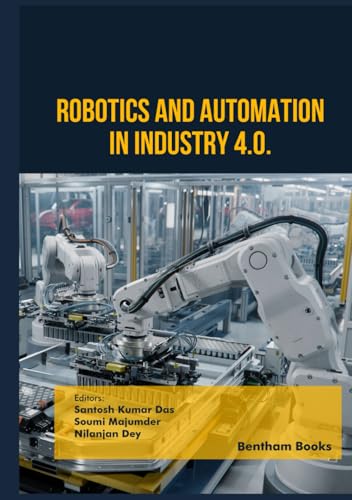 Robotics and Automation in Industry 4.0 von Bentham Science Publishers