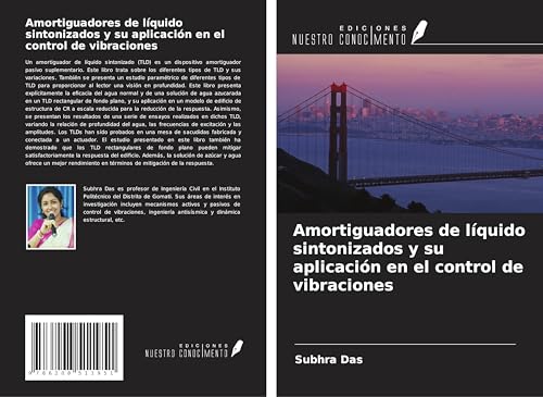 Amortiguadores de líquido sintonizados y su aplicación en el control de vibraciones von Ediciones Nuestro Conocimiento
