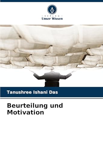 Beurteilung und Motivation: DE von VDM Verlag