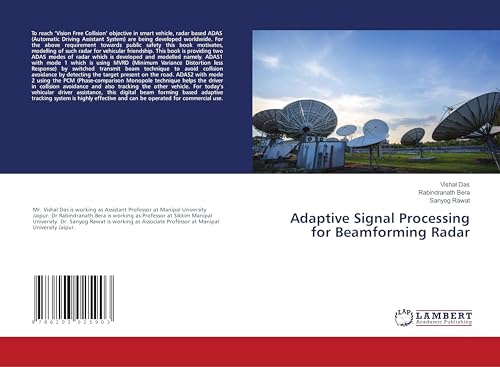Adaptive Signal Processing for Beamforming Radar: DE von LAP LAMBERT Academic Publishing