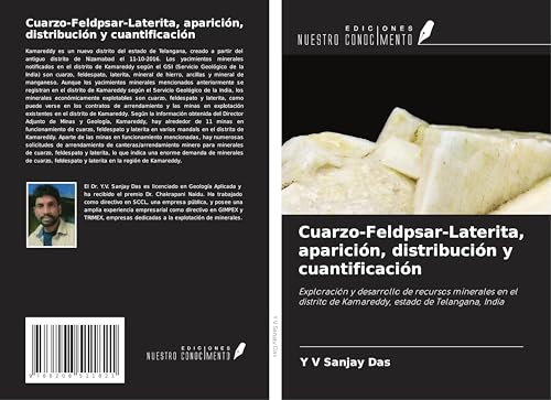 Cuarzo-Feldpsar-Laterita, aparición, distribución y cuantificación: Exploración y desarrollo de recursos minerales en el distrito de Kamareddy, estado de Telangana, India von Ediciones Nuestro Conocimiento