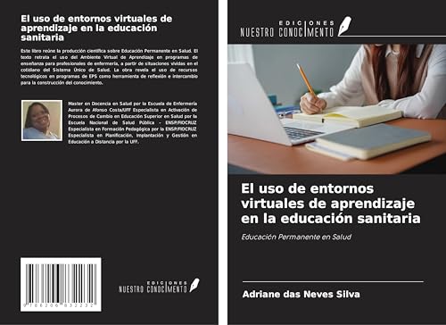 El uso de entornos virtuales de aprendizaje en la educación sanitaria: Educación Permanente en Salud von Ediciones Nuestro Conocimiento