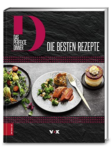 Das perfekte Dinner (Bd. 1): Die besten Rezepte von ZS Verlag GmbH