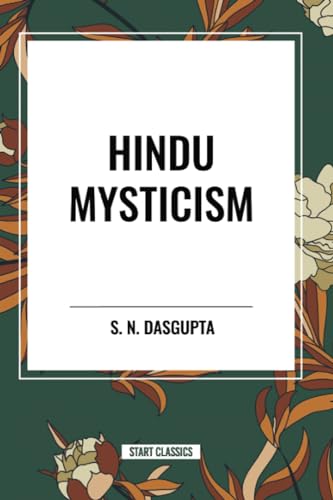 Hindu Mysticism von Start Classics