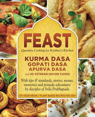 FEAST: Quantity Cooking for Krishna's Kitchen von Bookwrights Press
