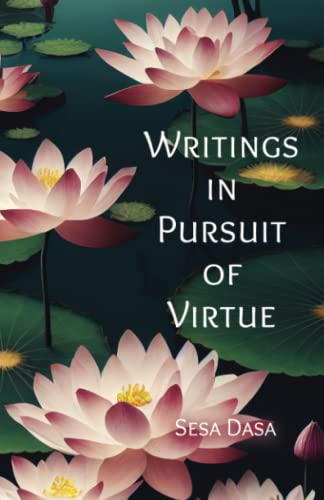 Writings in Pursuit of Virtue von Bookwrights Press