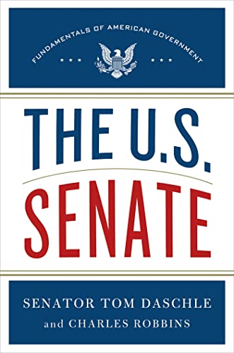 The U.S. Senate: Fundamentals of American Government von St. Martins Press-3PL
