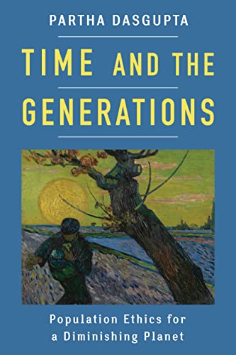 Time and the Generations: Population Ethics for a Diminishing Planet (Kenneth J. Arrow Lecture)