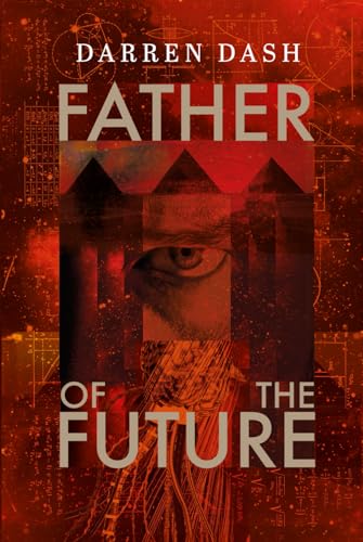 Father of the Future von Independently published