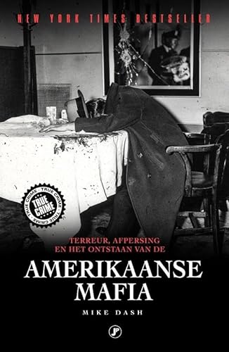 Terreur, afpersing en het ontstaan van de Amerikaanse Maffia von Just Publishers