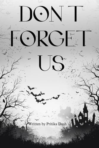 DON'T FORGET US DON'T FORGET US von BriBooks