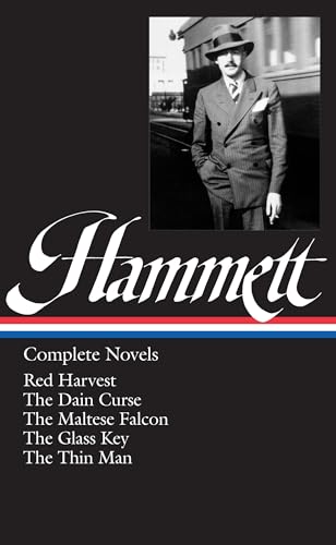 Dashiell Hammett: Complete Novels (LOA #110): Red Harvest / The Dain Curse / The Maltese Falcon / The Glass Key / The Thin Man (Library of America Dashiell Hammett Edition, Band 1)