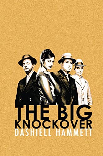 The Big Knockover The Big Knockover von Hachette