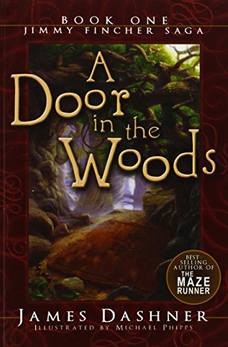 A Door in the Woods (Jimmy Fincher Saga, Band 1)