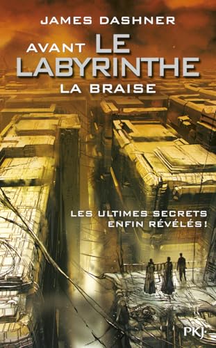 L'epreuve 5/Avant le Labyrinthe/La braise L'epreuve 5/Avant le Labyrinthe/La braise von POCKET JEUNESSE