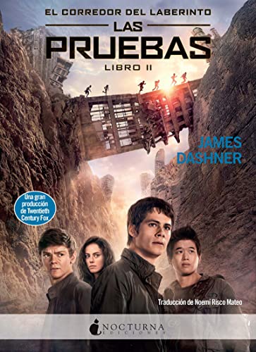 LAS PRUEBAS: EL CORREDOR DEL LABERINTO 2 (Literatura Mágica, Band 7)