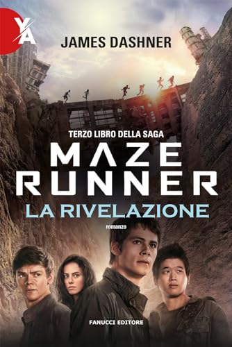 La rivelazione. Maze Runner (Young adult) von La Rivelazione. Maze Runner