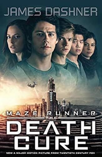 Maze Runner, The Death Cure: Movie Tie-in (Maze Runner Series, Band 3) von Scholastic