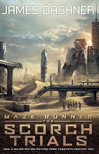 Maze Runner - The Scorch Trials, Movie Tie-In (Maze Runner Series, Band 2)