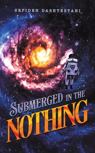 Submerged in the Nothing von Austin Macauley Publishers