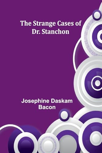 The Strange Cases of Dr. Stanchon von Alpha Edition