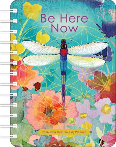 Be Here Now 2026 Weekly Planner Calendar: Teachings from Ram Dass von Amber Lotus Publishing