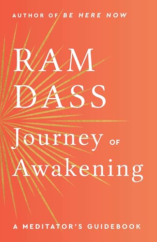 Journey of Awakening: A Meditator's Guidebook Journey of Awakening: A Meditator's Guidebook von Random House Inc