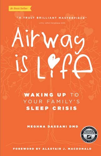 Airway is Life: Waking up to Your Family’s Sleep Crisis