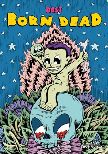 Born dead von In Your Face Comix
