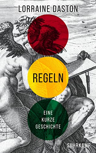 Regeln: Eine kurze Geschichte | Über die Regeln unseres Lebens von Suhrkamp Verlag AG