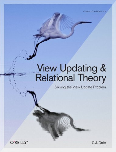 View Updating and Relational Theory von O'Reilly Media