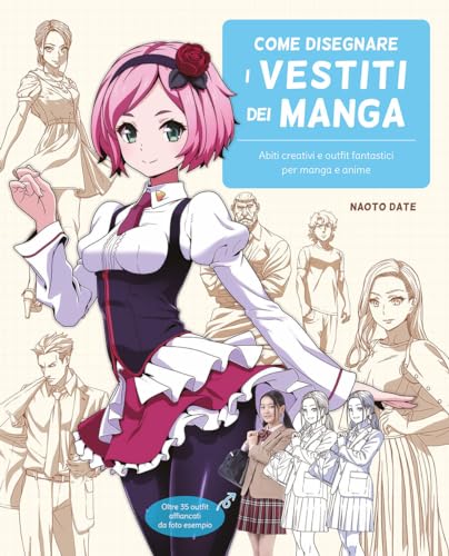 Come disegnare i vestiti dei manga (Disegno e tecniche pittoriche) von Il Castello