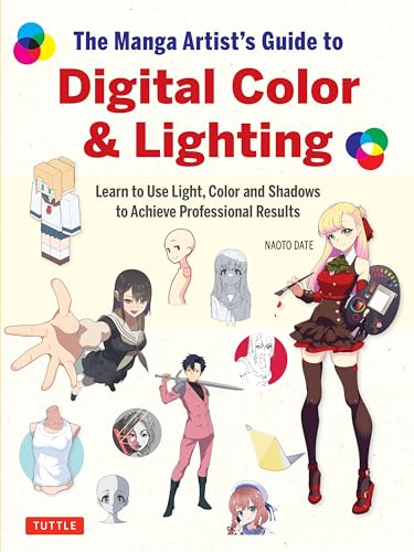 The Manga Artist's Guide to Digital Color & Lighting: Learn to Use Light, Color and Shadows to Achieve Professional Results von Tuttle Publishing
