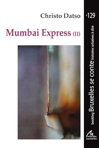 Mumbai Express (II) von MAELSTROM