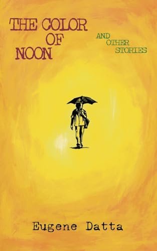 The Color of Noon von Serving House Books